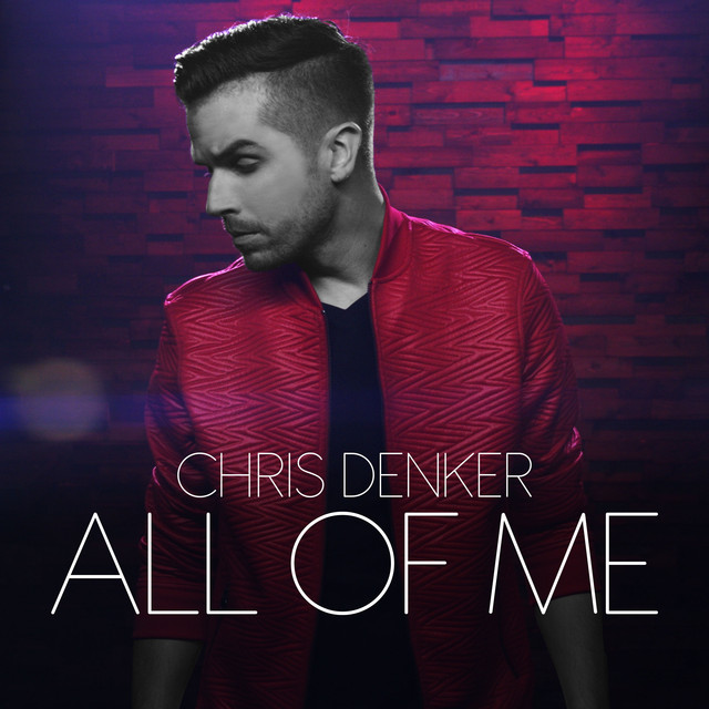 Chris Denker — All Of Me cover artwork