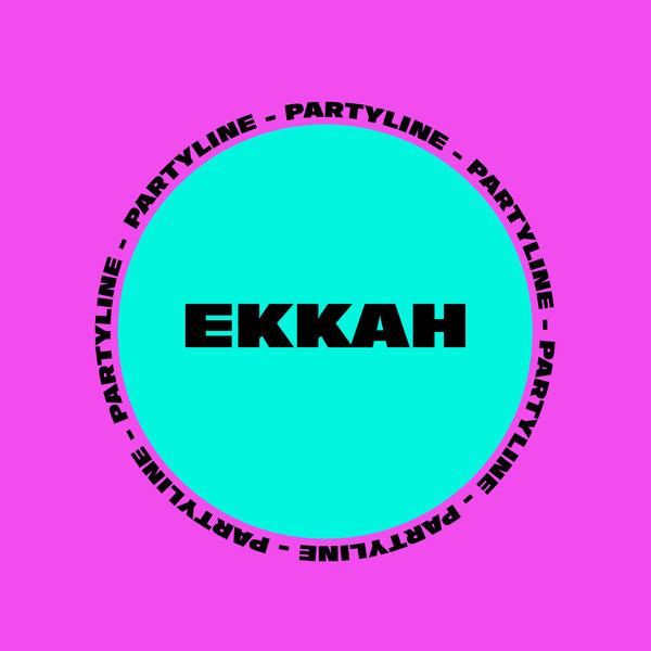 Ekkah — Partyline cover artwork