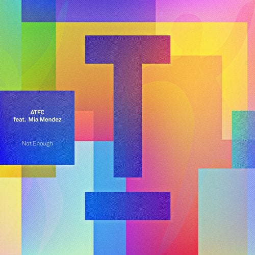 ATFC featuring Mia Mendez — Not Enough cover artwork