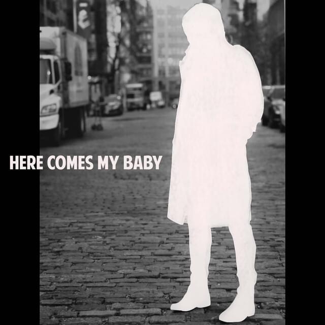 Coyle Girelli Here Comes My Baby cover artwork