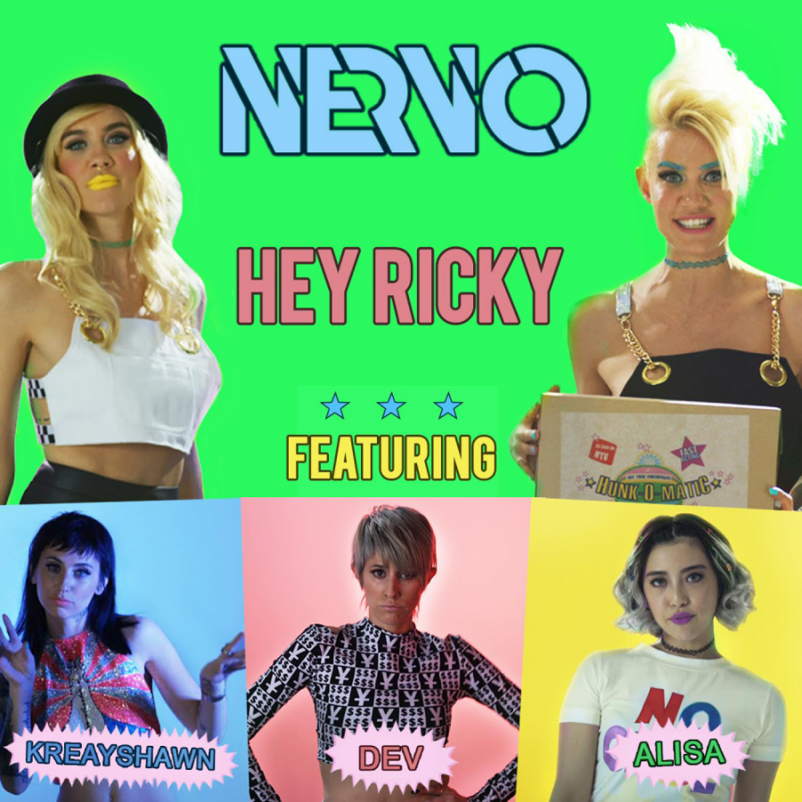 NERVO ft. featuring Kreayshawn, Dev, & Alisa Hey Ricky cover artwork