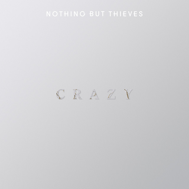 Nothing But Thieves — Crazy cover artwork