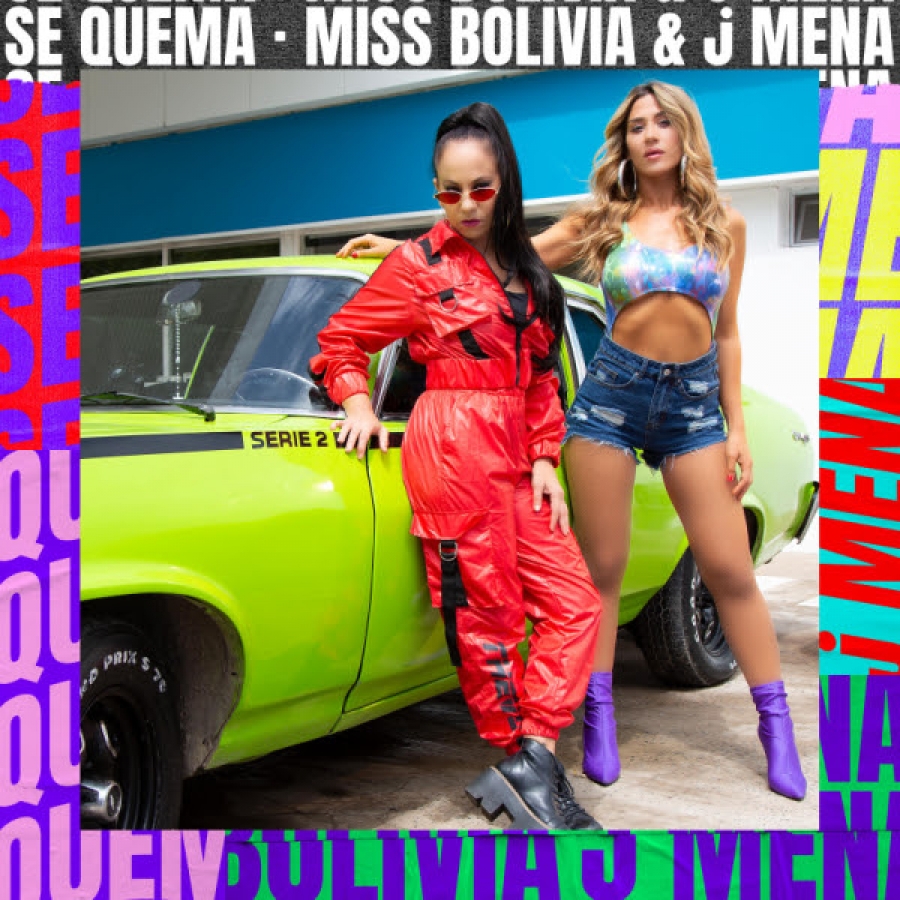 Miss Bolivia & J Mena — Se Quema cover artwork