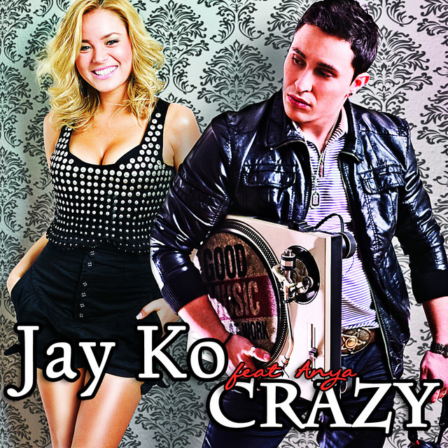 Jay Ko featuring Anya — Crazy cover artwork