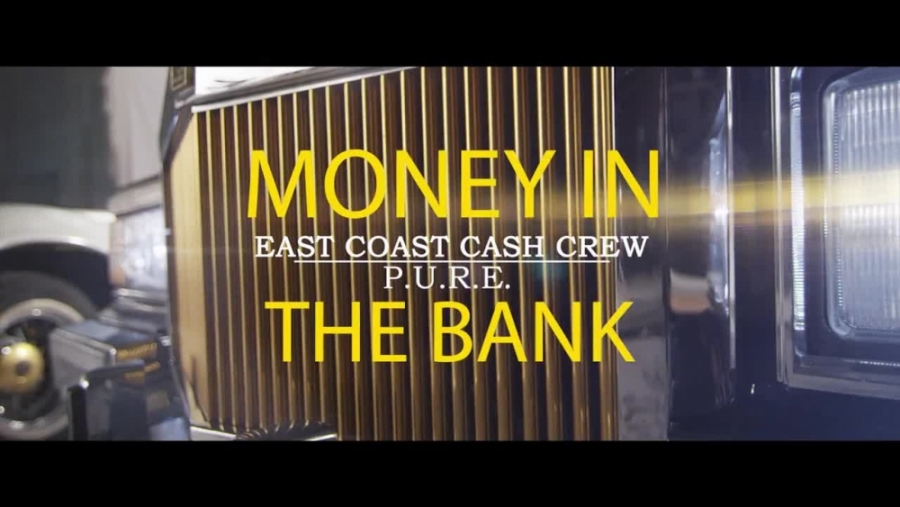 East Coast Cash Crew featuring P.U.R.E. — Money In The Bank cover artwork