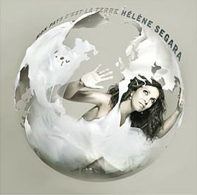 Hélène Ségara Mon pays c&#039;est la terre cover artwork