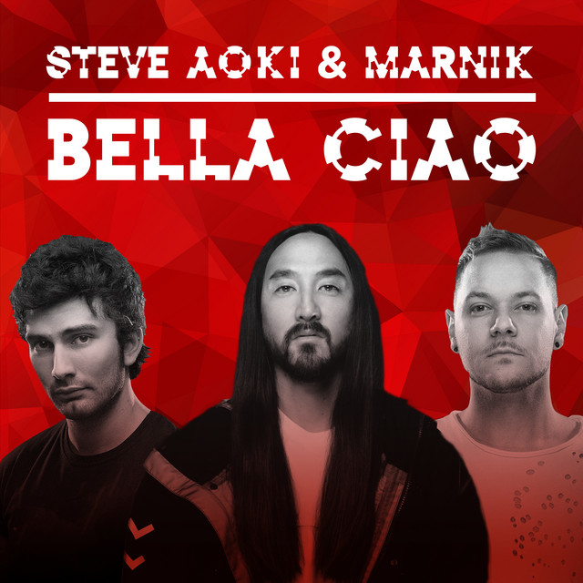 Steve Aoki & Marnik Bella Ciao cover artwork