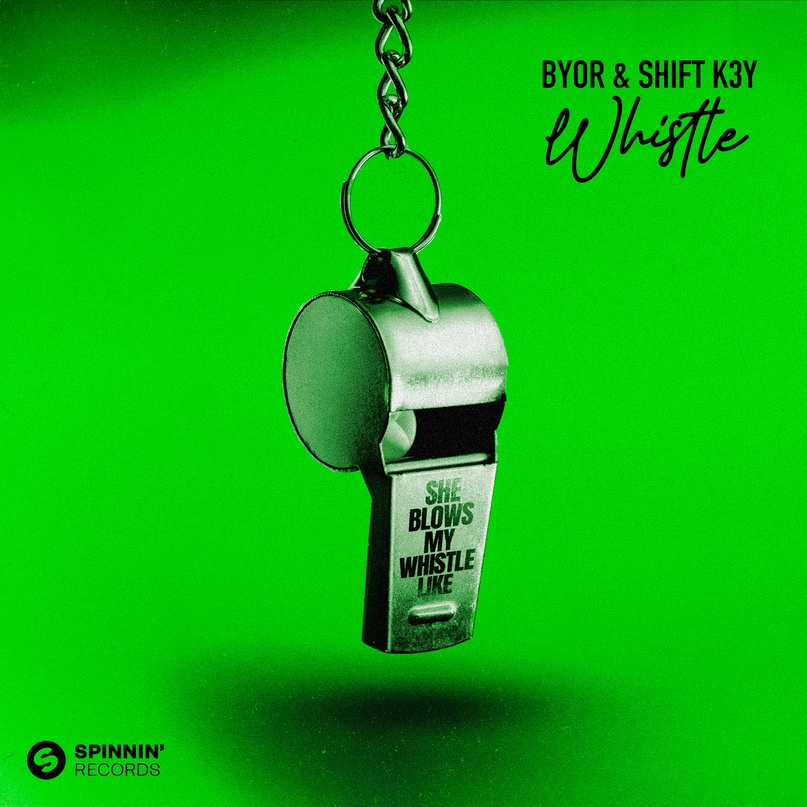BYOR & Shift K3Y Whistle cover artwork