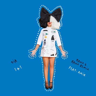 Sia featuring Amir — 1+1 (Banx &amp; Ranx Remix) cover artwork