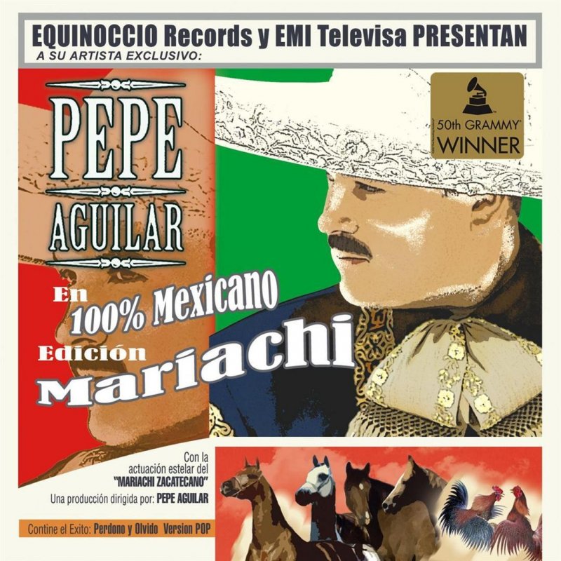 Pepe Aguilar — 100% Mexicano Edición Mariachi cover artwork
