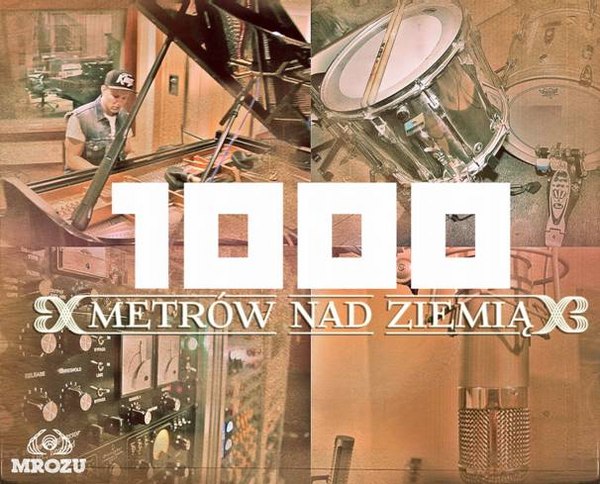 Mrozu — 1000 metrów nad ziemią cover artwork