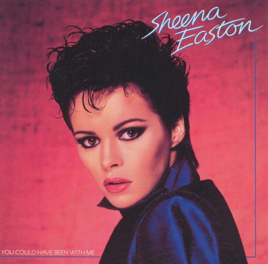 Sheena Easton You Could Have Been With Me cover artwork