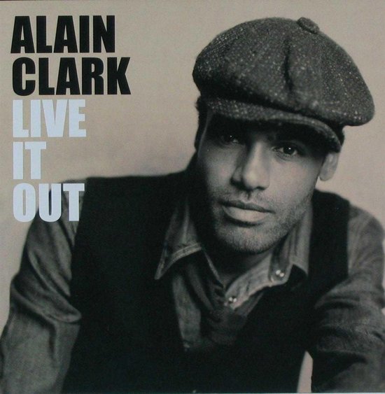 Alain Clark Live It Out cover artwork
