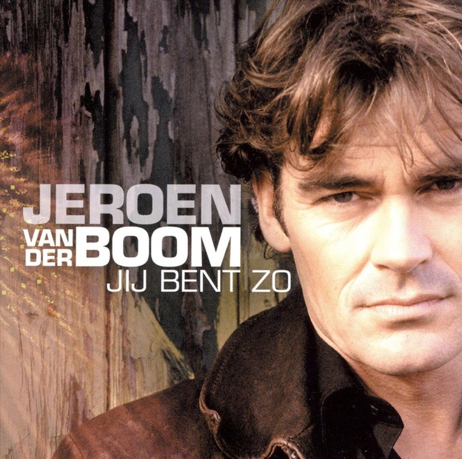 Jeroen van der Boom Jij Bent Zo cover artwork