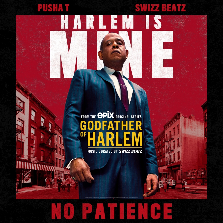 Godfather of Harlem ft. featuring Pusha T & Swizz Beatz No Patience cover artwork