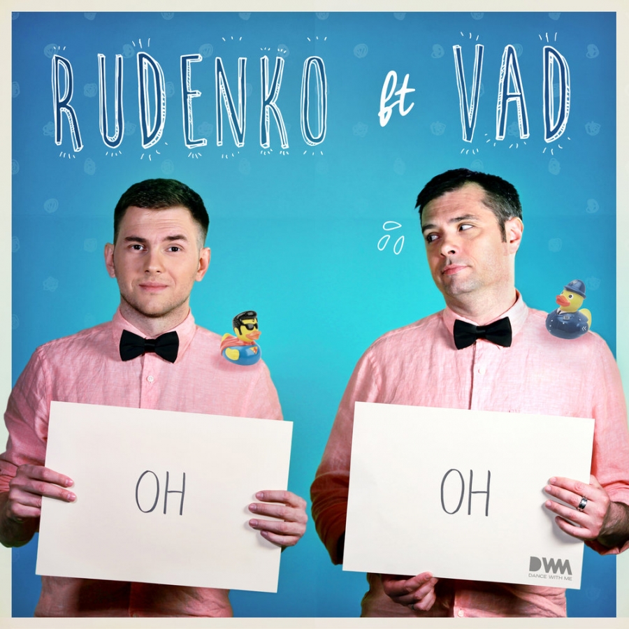 Leonid Rudenko featuring Vad — Oh Oh cover artwork