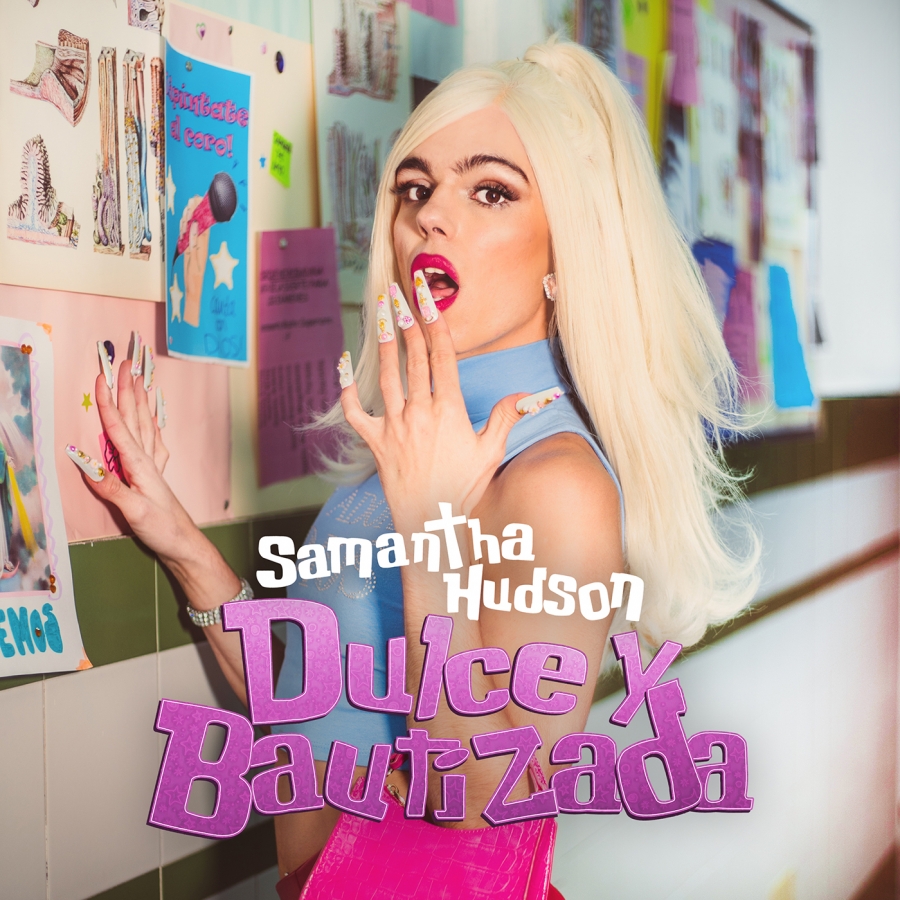 Samantha Hudson featuring PUTOCHINOMARICÓN — Dulce y Bautizada cover artwork