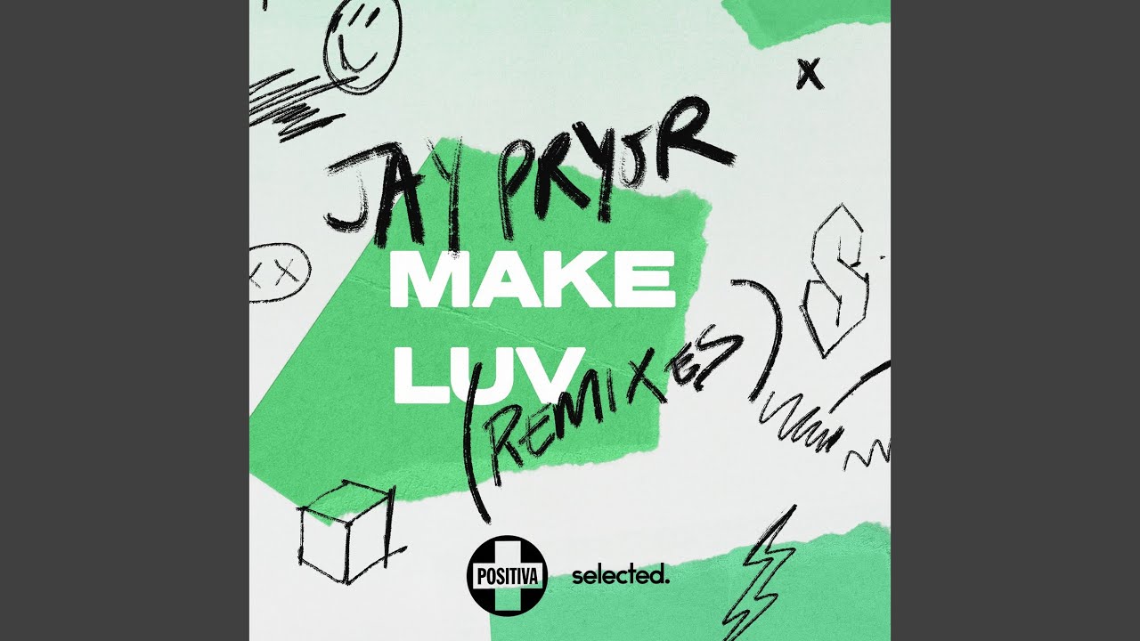 Jay Pryor — Make Luv - VIP Mix cover artwork