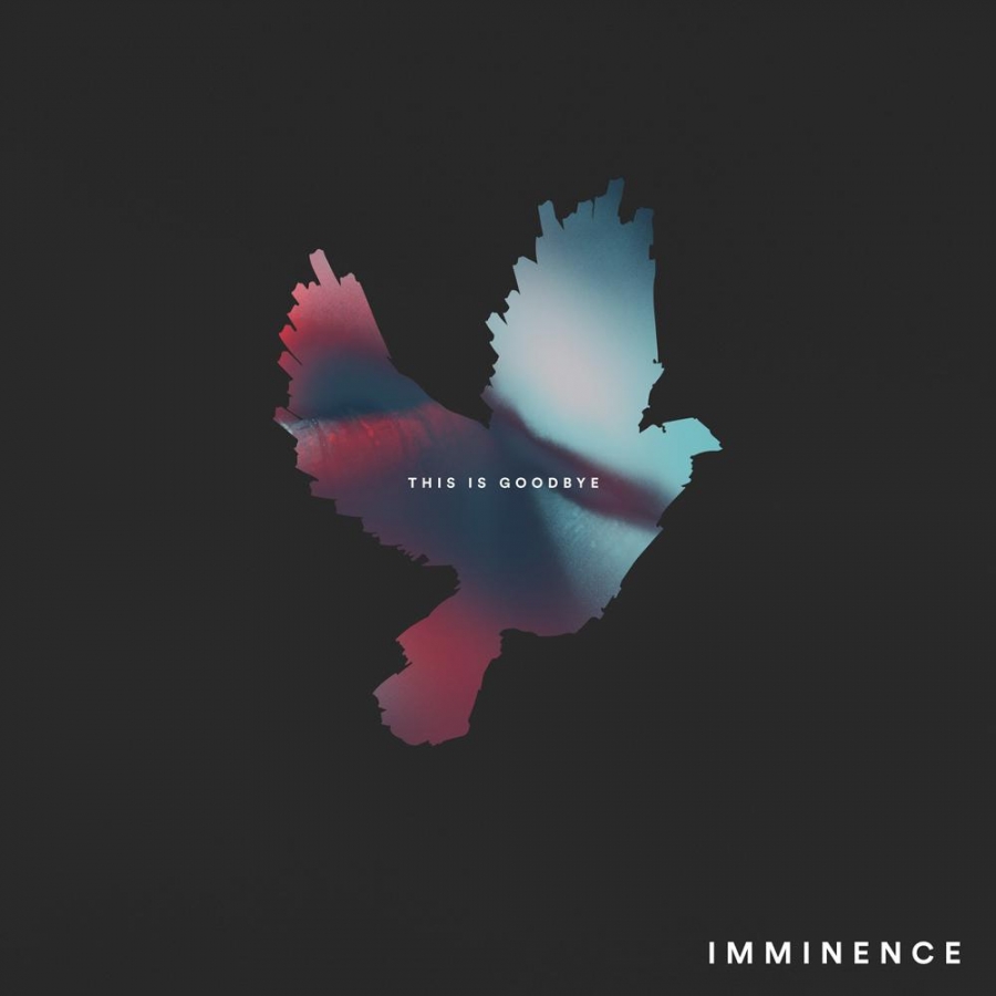 Imminence — This Is Goodbye cover artwork