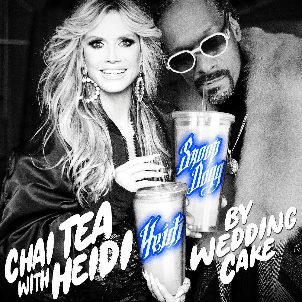 WeddingCake, Heidi Klum, & Snoop Dogg Chai Tea with Heidi cover artwork