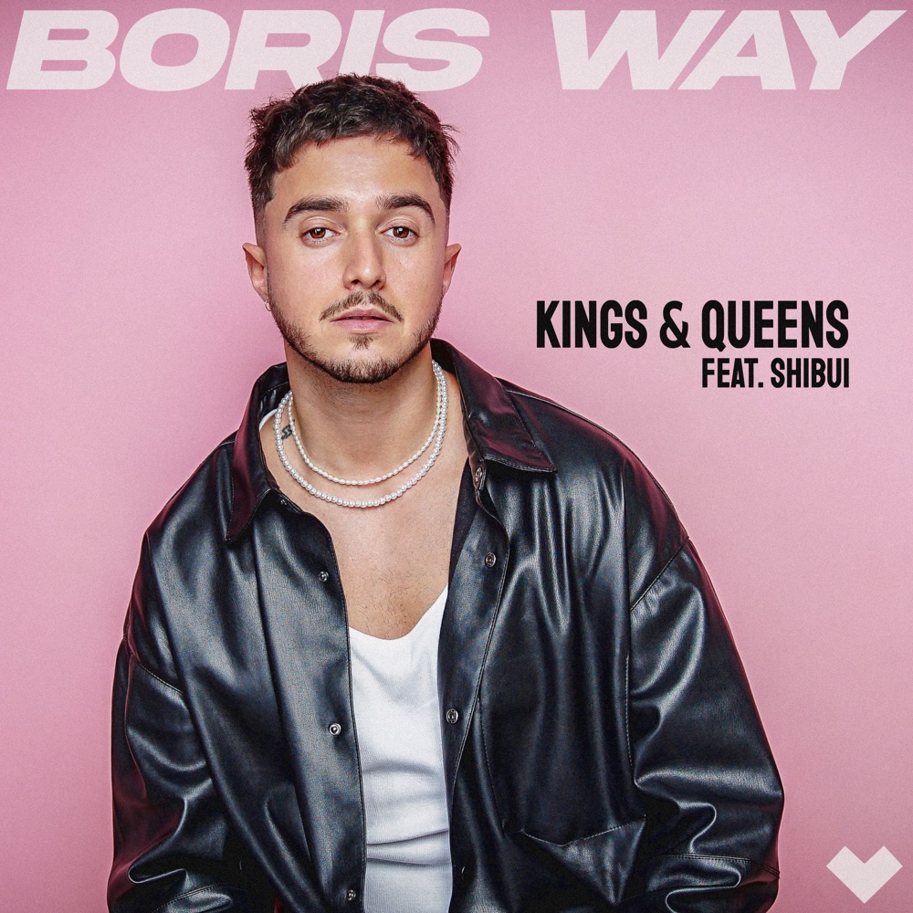 Boris Way ft. featuring Shibui Kings &amp; Queens cover artwork