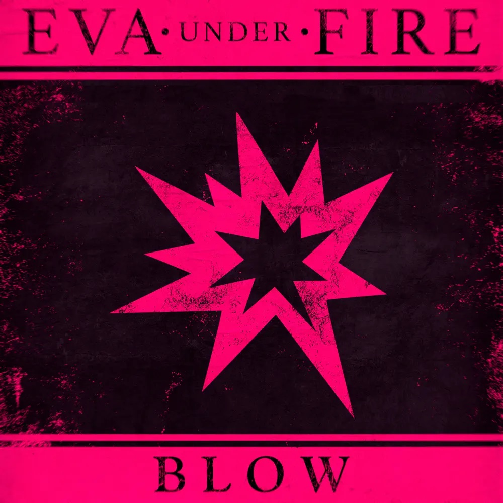 Eva Under Fire — Blow cover artwork