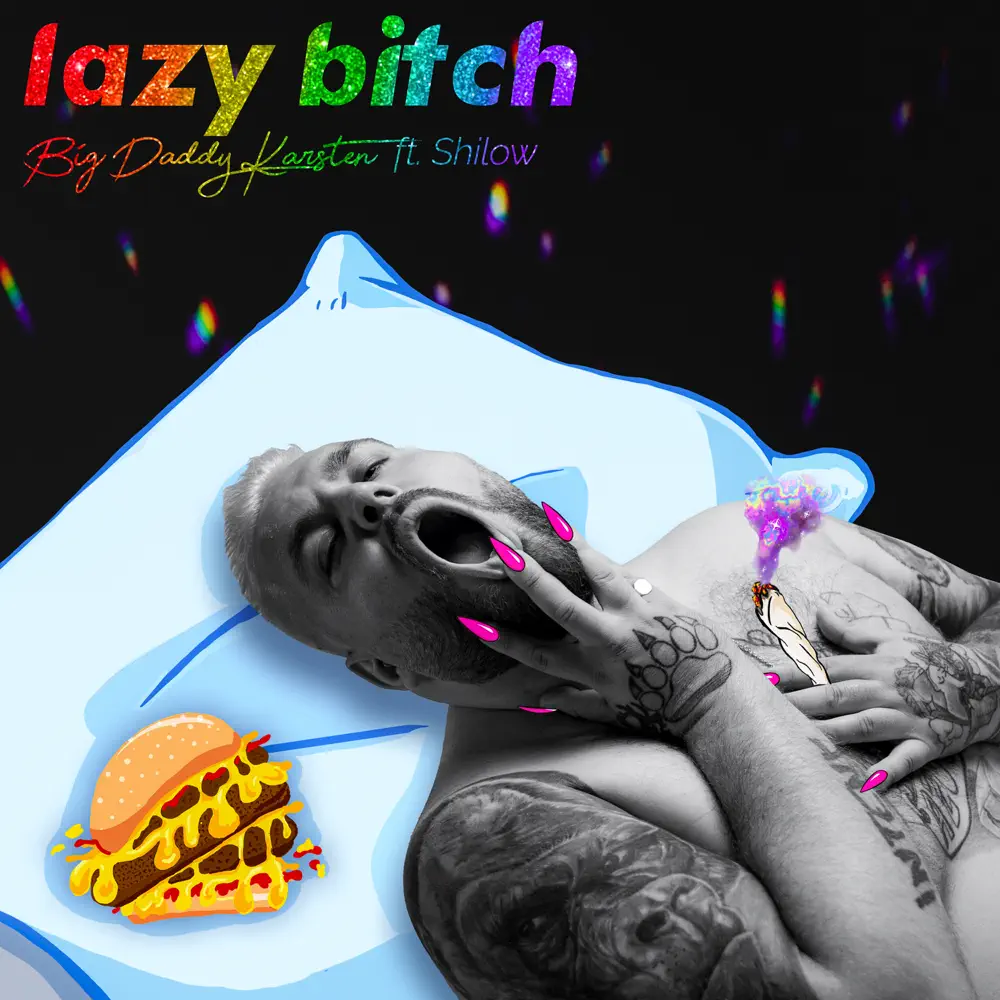 Big Daddy Karsten & Shilow — Lazy Bitch cover artwork