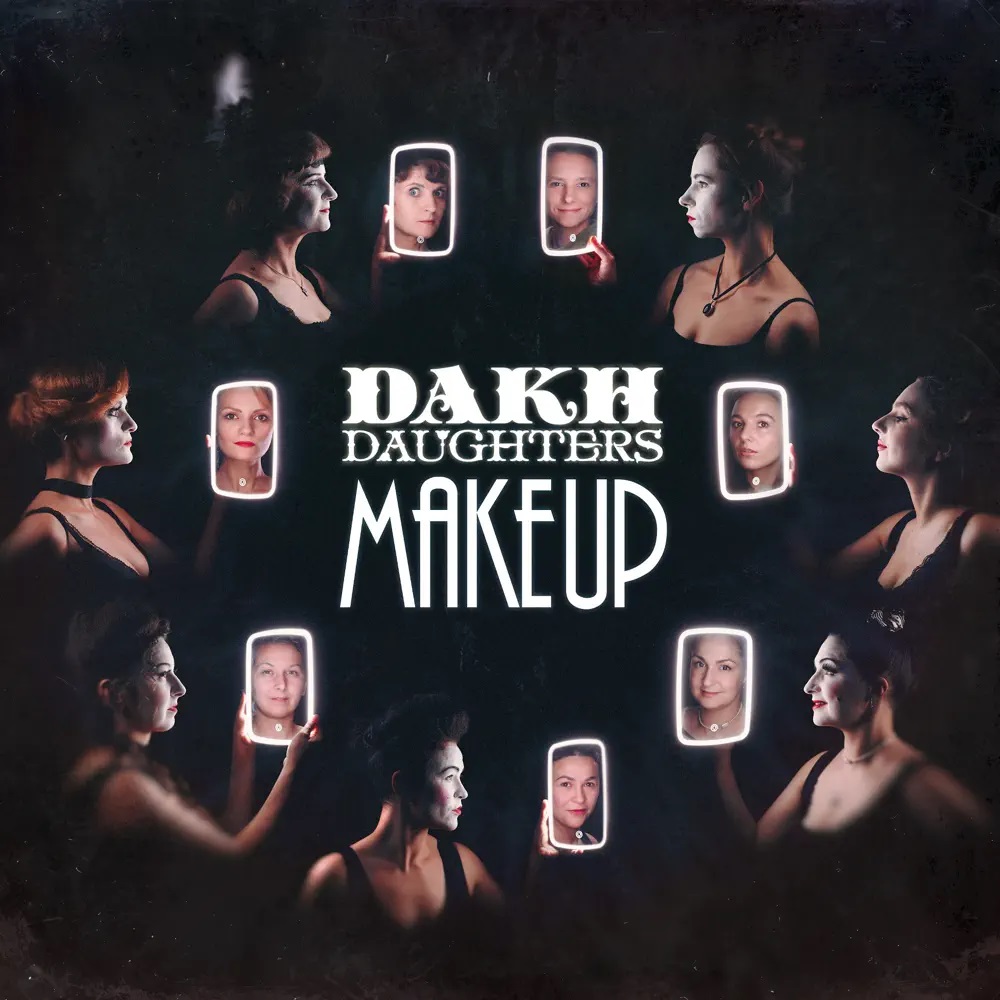 Dakh Daughters Make Up cover artwork