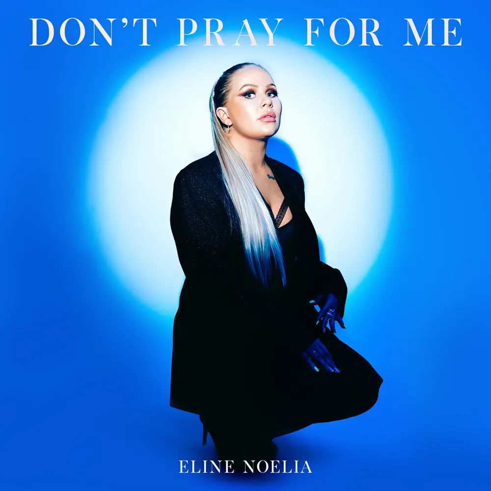 Eline Noelia Don&#039;t Pray For Me cover artwork