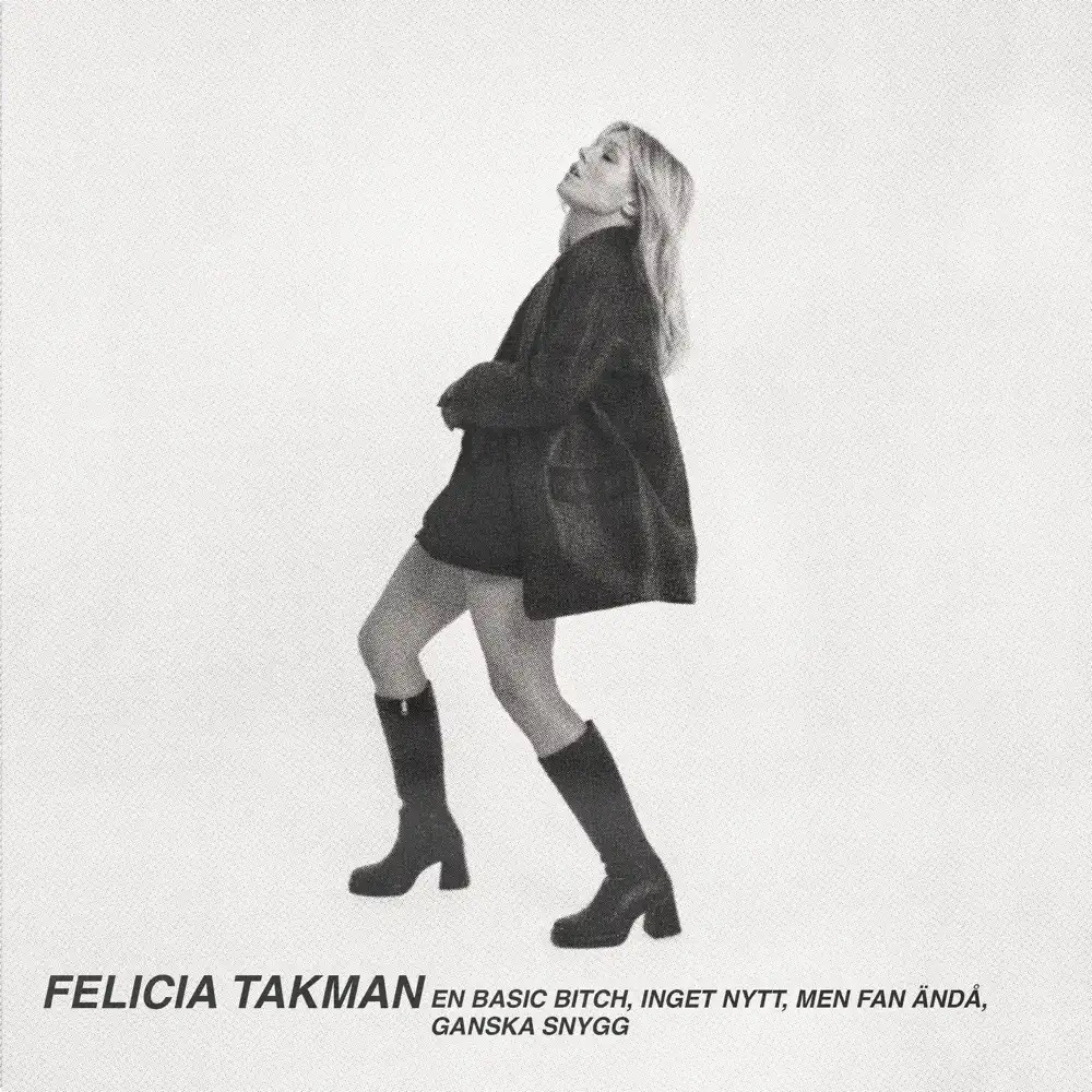 Felicia Takman En basic bitch, inget nytt, men fan ändå, ganska snygg - EP cover artwork