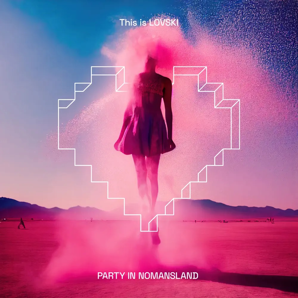This is LOVSKI Party in Nomansland - EP cover artwork