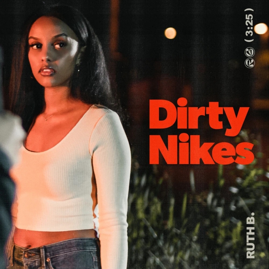 Ruth B. Dirty Nikes cover artwork