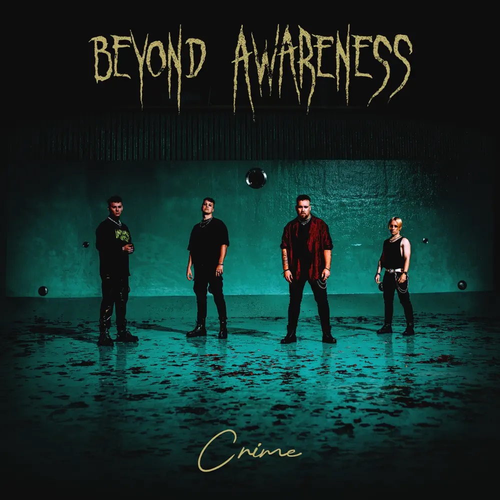 Beyond Awareness — Crime cover artwork