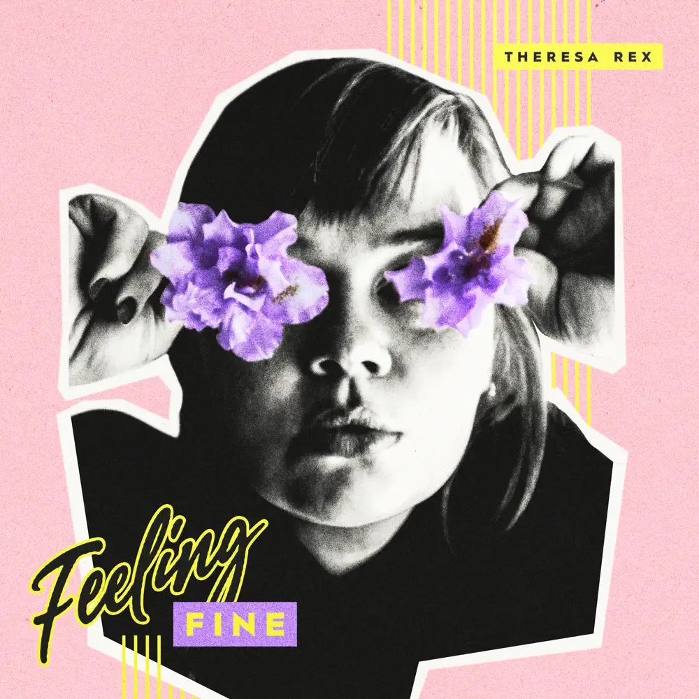 Theresa Rex — Feeling Fine cover artwork