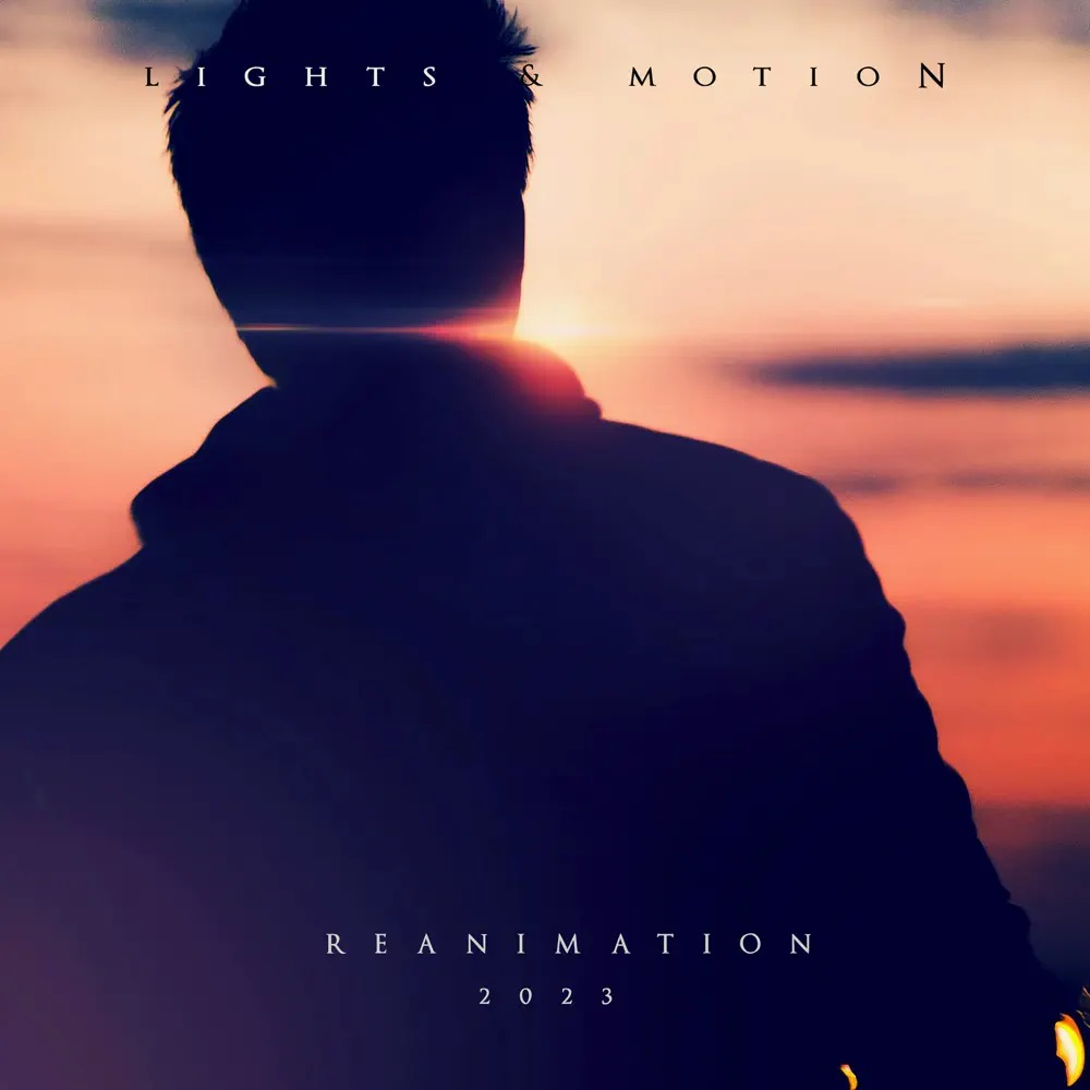 Lights &amp; Motion Reanimation 2023 (Revisited 10th Anniversary Edition) cover artwork
