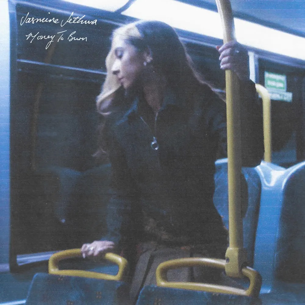 Jasmine Jethwa — Money To Burn cover artwork