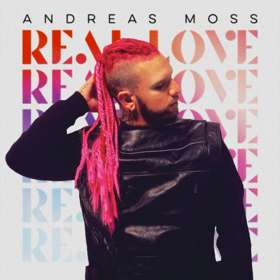 Andreas Moss — Real Love cover artwork