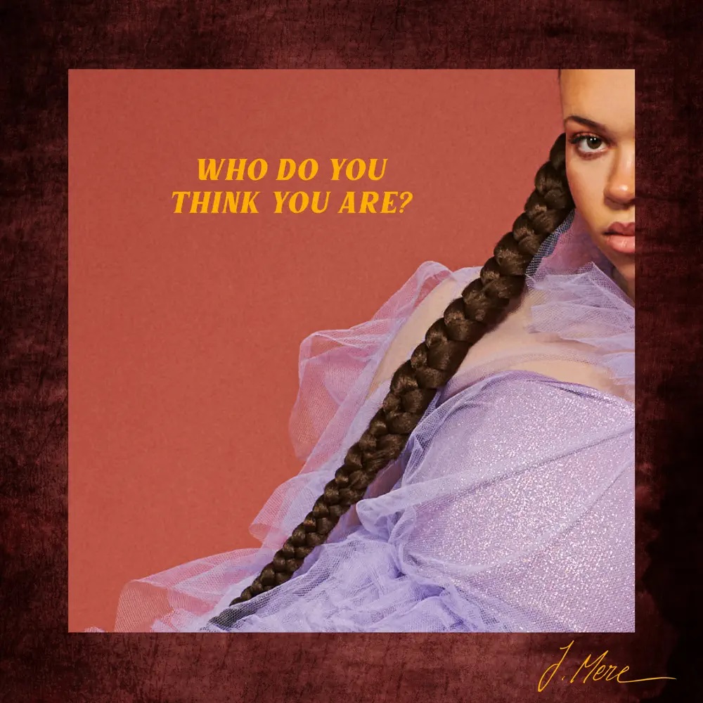 Jackie Mere — Who Do You Think You Are cover artwork