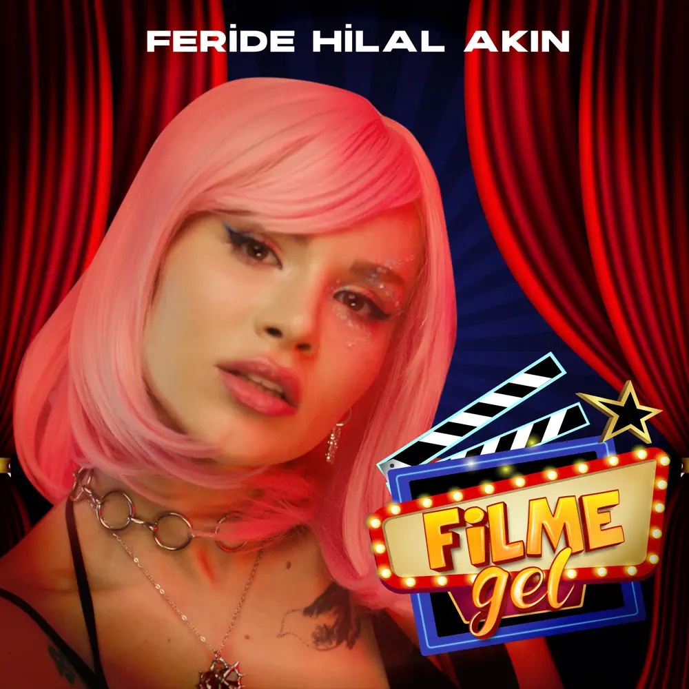 Feride Hilal Akın — Filme Gel cover artwork