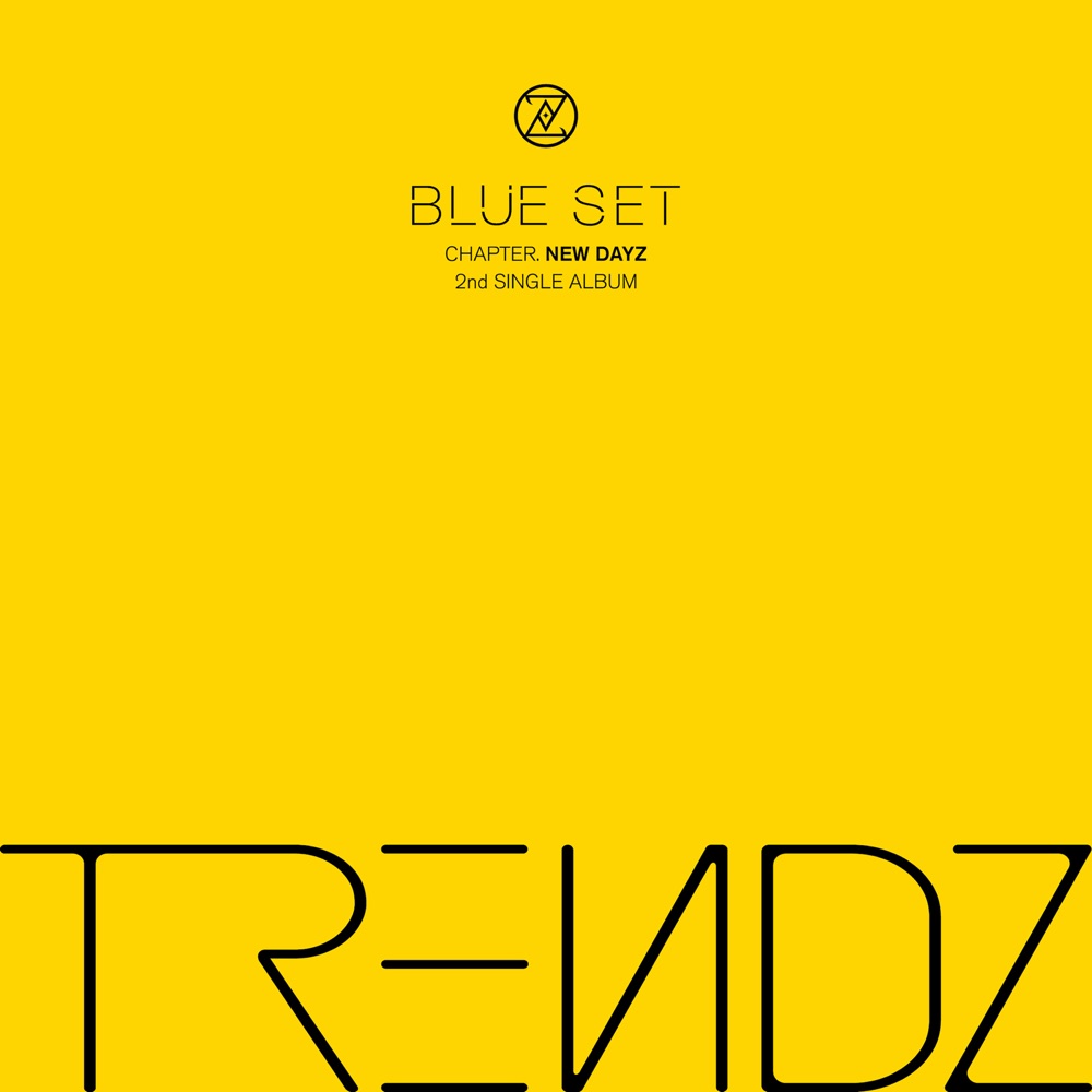TRENDZ — NEW DAYZ cover artwork