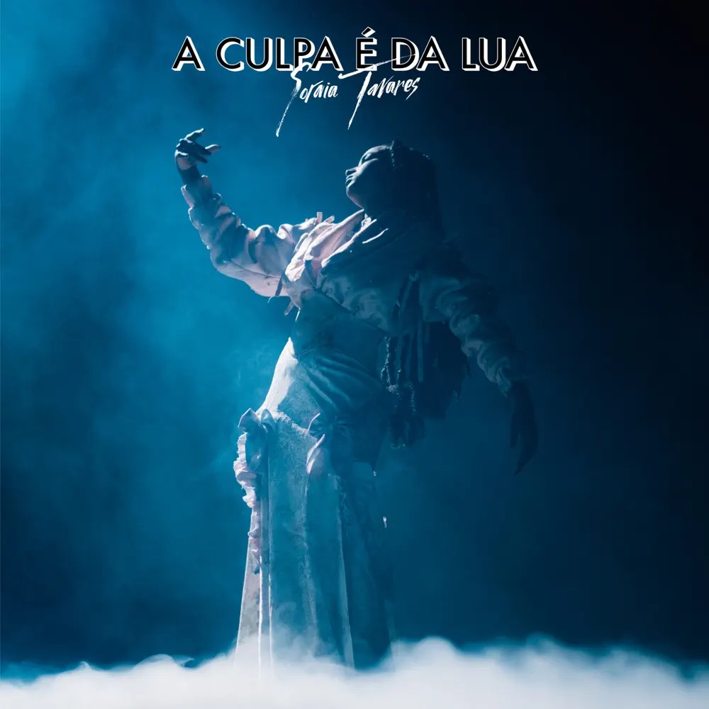 Soraia Tavares — A Culpa É Da Lua cover artwork