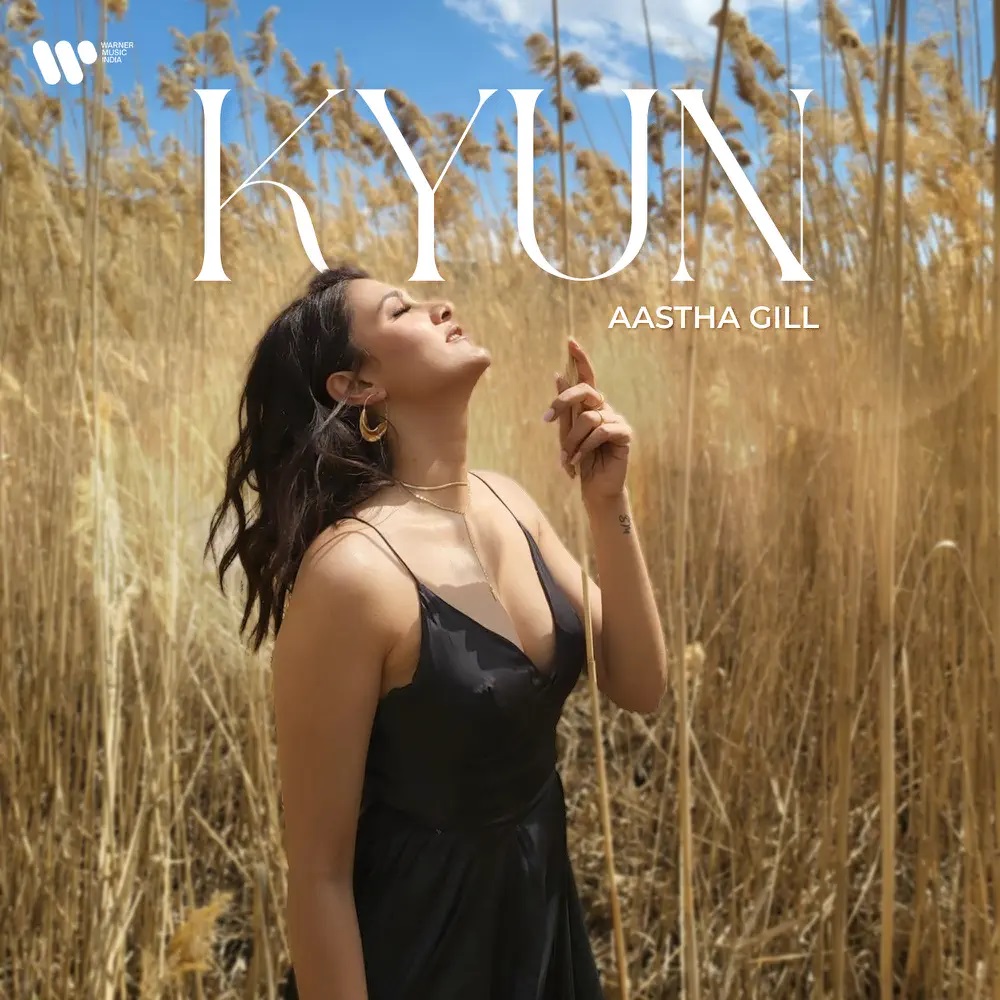 Aastha Gill — Kyun cover artwork