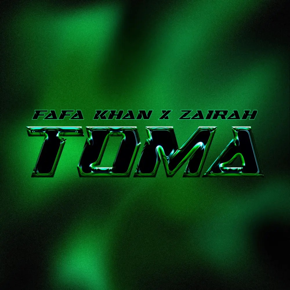 Fafa Khan & Zairah — Toma cover artwork