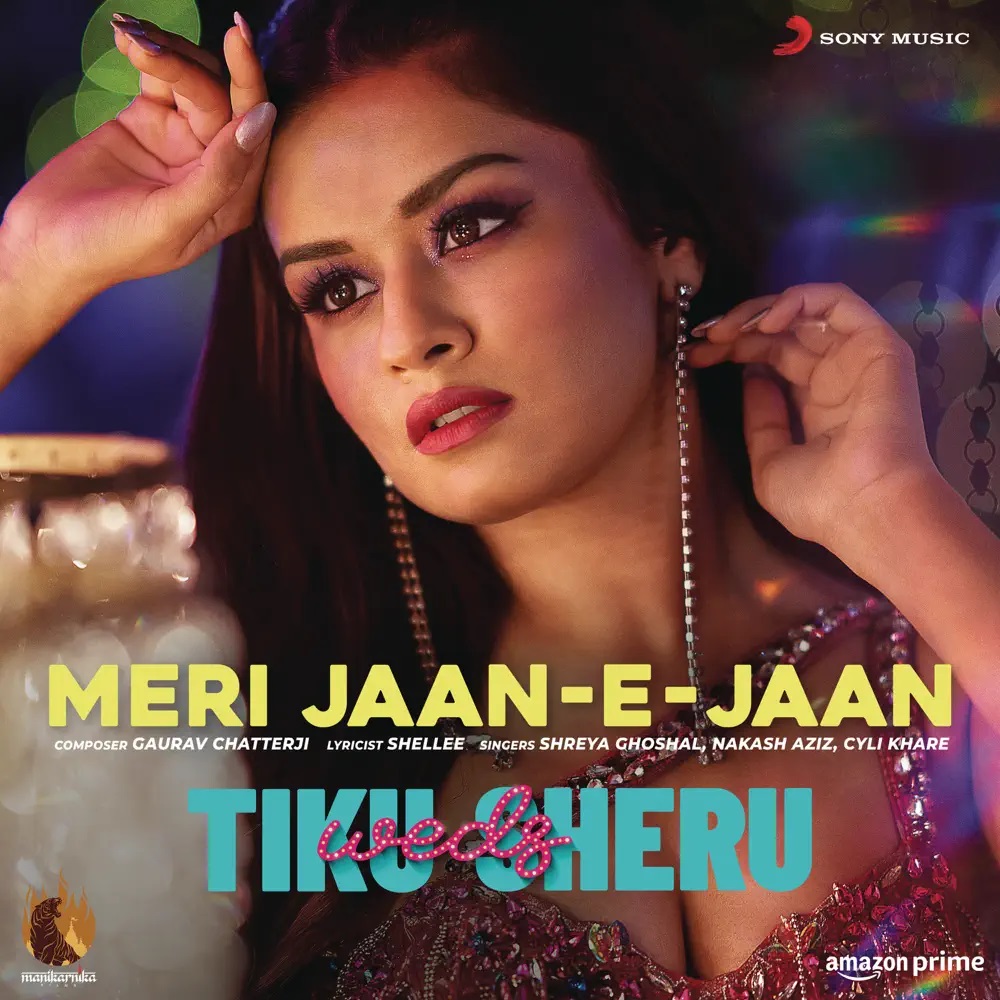 Shreya Ghoshal, Nakash Aziz, & Cyli Khare — Meri Jaan-E-Jaan cover artwork