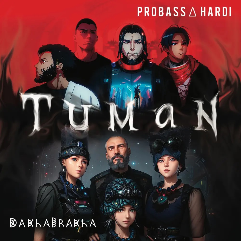 PROBASS ∆ HARDI & DakhaBrakha — TUMAN cover artwork