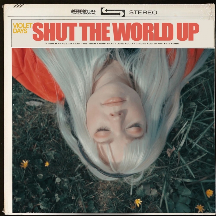 Violet Days — Shut The World Up cover artwork
