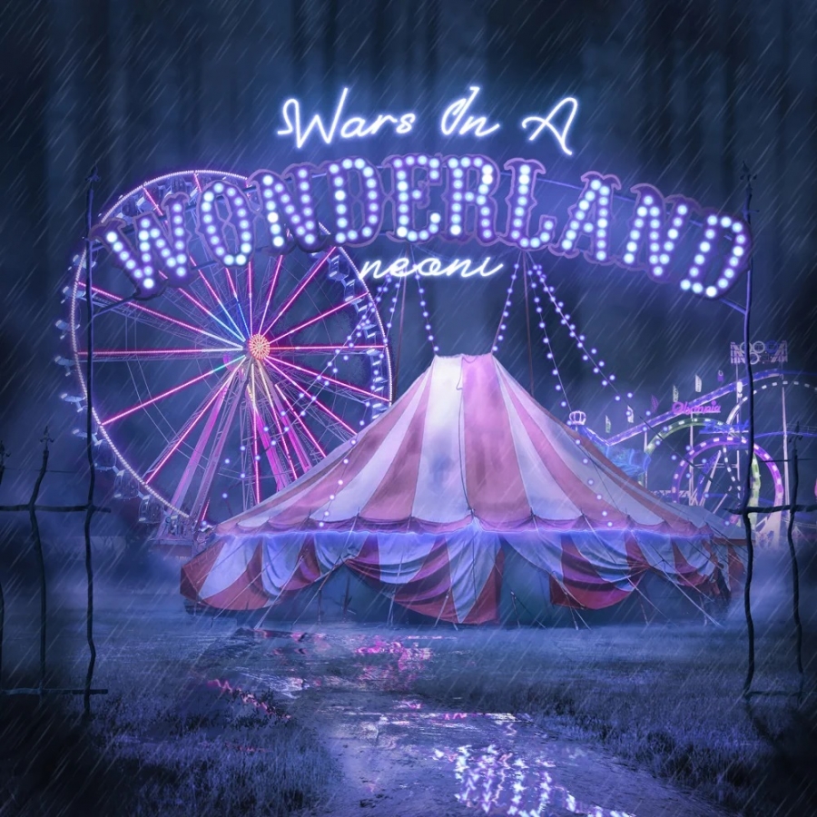 Neoni Wars in a Wonderland cover artwork