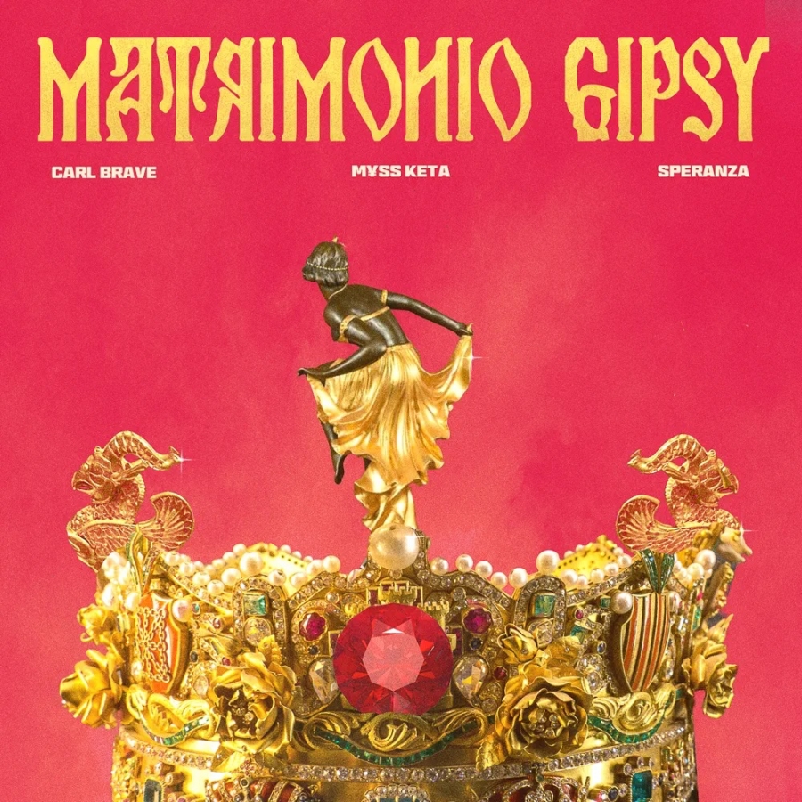 Carl Brave featuring M¥SS KETA & Speranza — Matrimonio Gipsy cover artwork