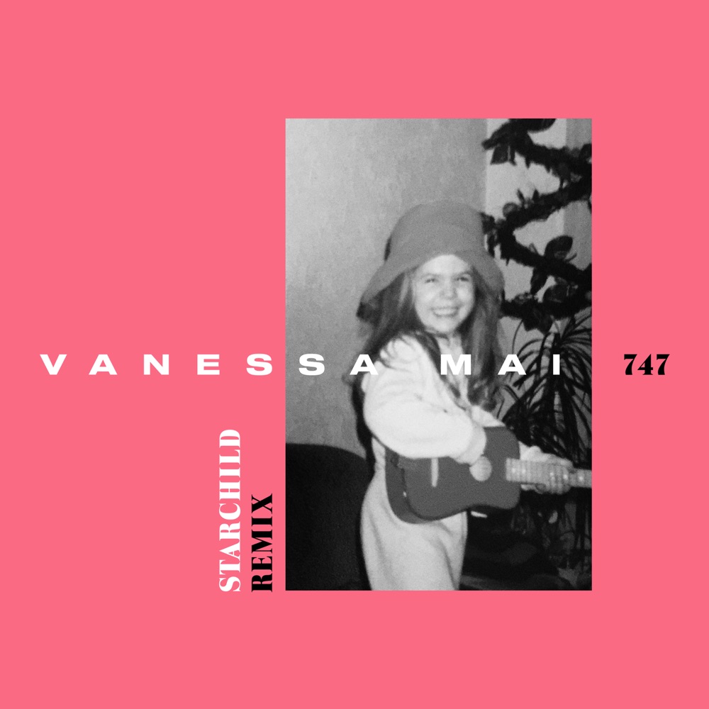Vanessa Mai 747 (Starchild Remix) cover artwork