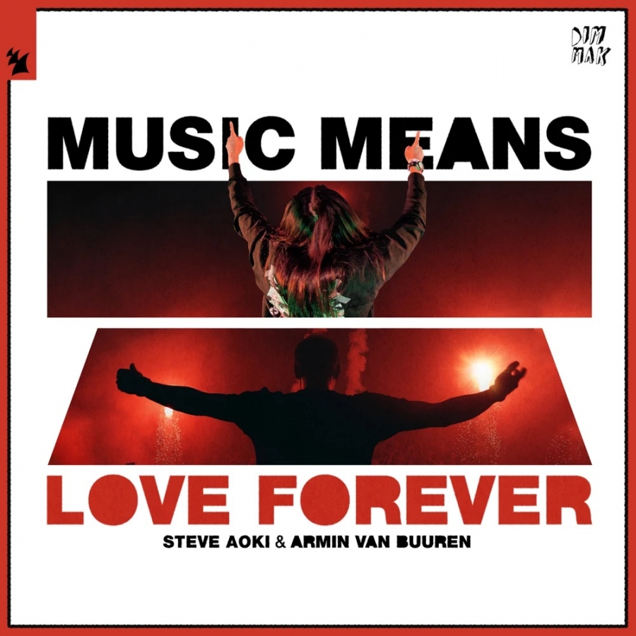 Steve Aoki & Armin van Buuren — Music Means Love Forever cover artwork